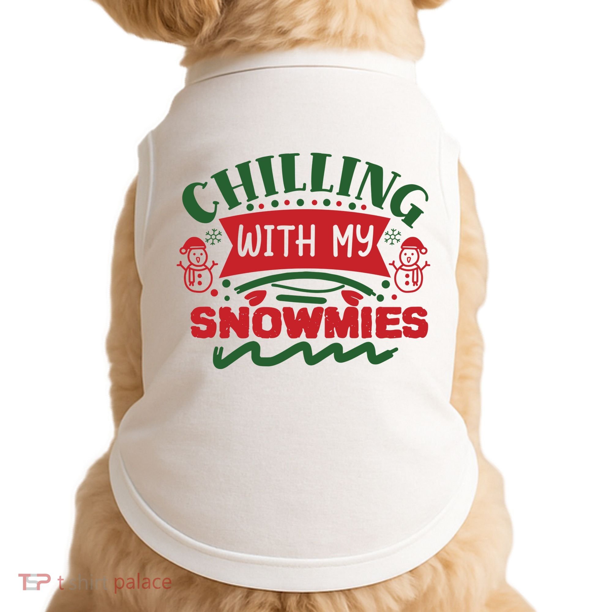 Chilling With My Snowmies Winter Doggie Tank