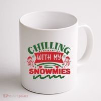Chilling With My Snowmies Winter Coffee Mug thumb 1