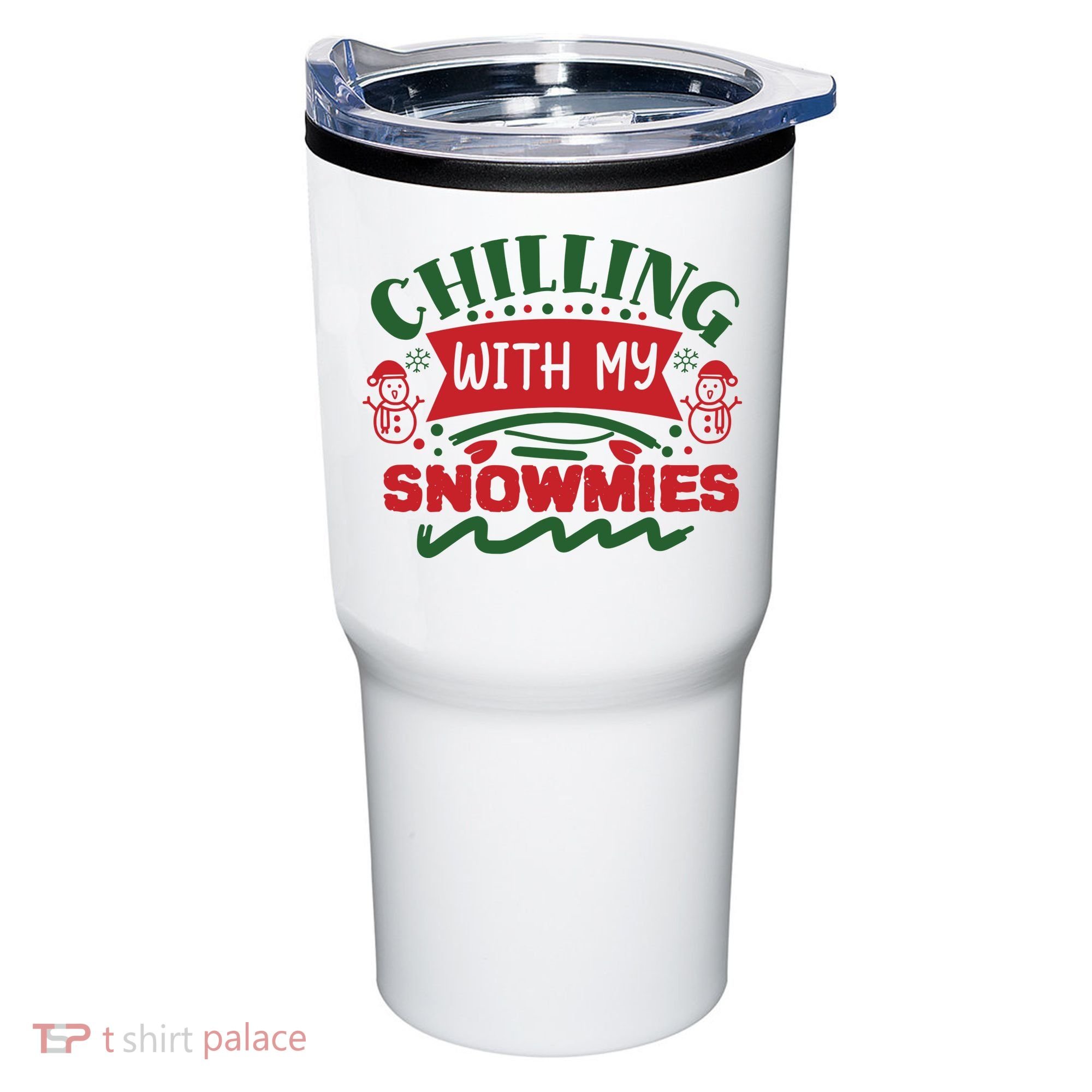 Chilling With My Snowmies Winter Tumbler