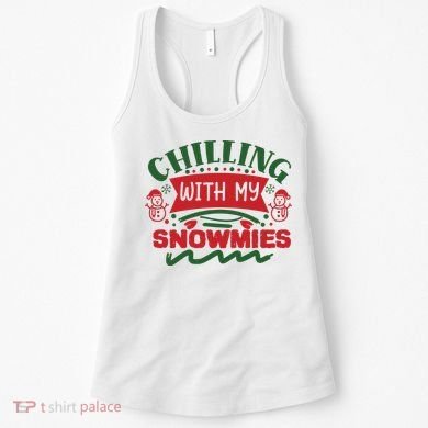 Chilling With My Snowmies Winter Women's Tank Top
