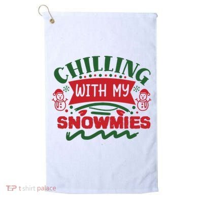 Chilling With My Snowmies Winter Golf Towel