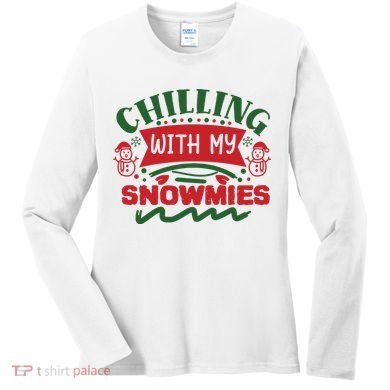 Chilling With My Snowmies Winter Women's Long Sleeve Shirt