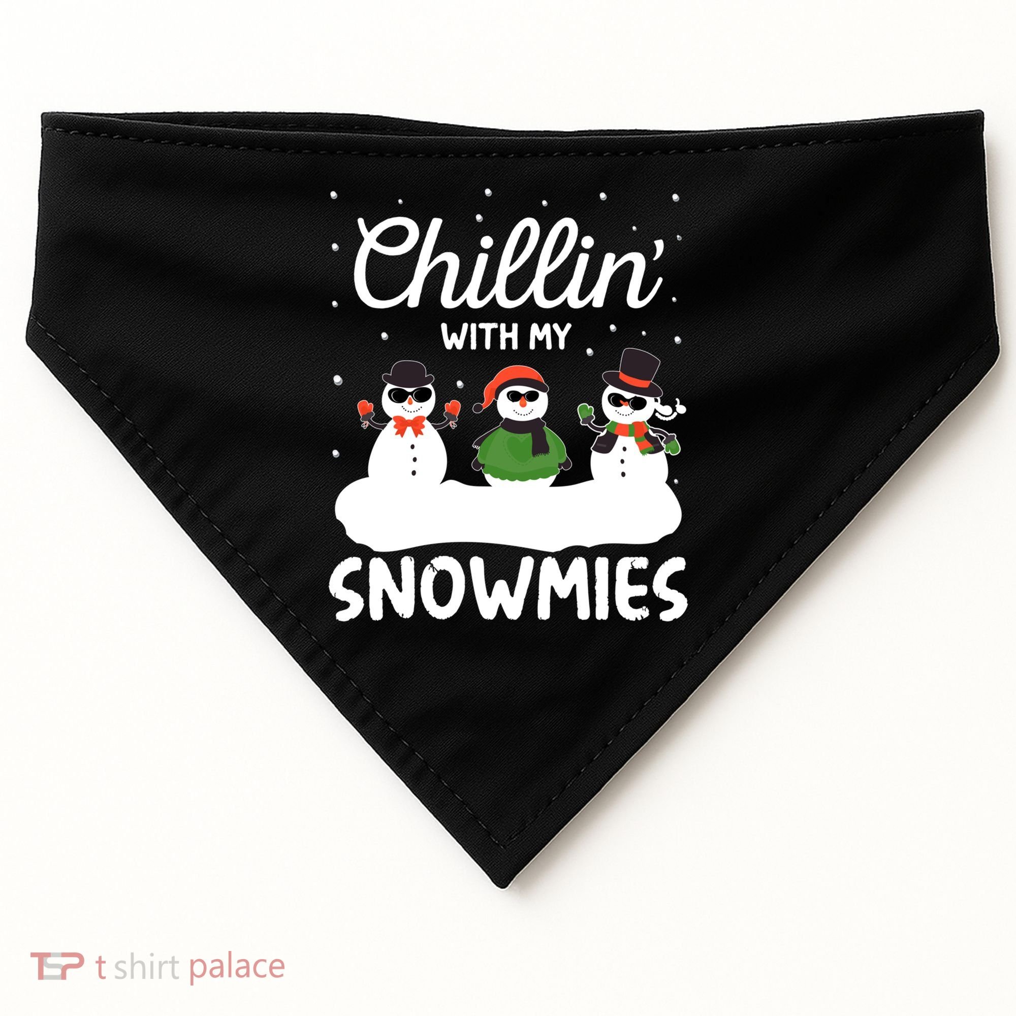 Chillin With My Snowmies Outfit Gift Cool Christmas Snow Gift USA-Made Doggie Bandana