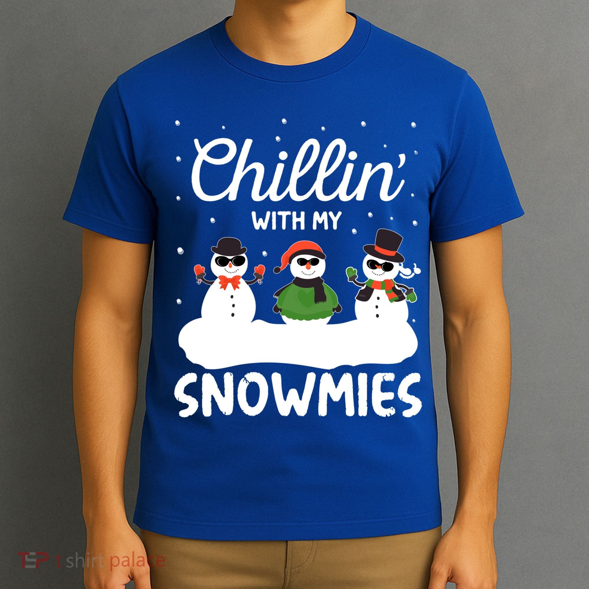 Chillin With My Snowmies Outfit Gift Cool Christmas Snow Gift T-Shirt