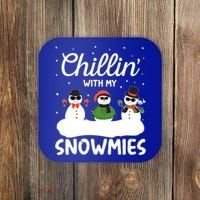 Chillin With My Snowmies Outfit Gift Cool Christmas Snow Gift Coaster thumb 0