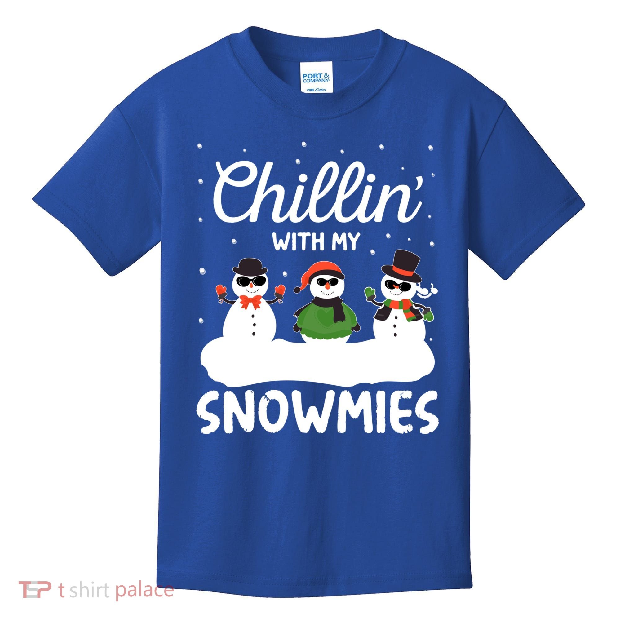 Chillin With My Snowmies Outfit Gift Cool Christmas Snow Gift Kids T-Shirt