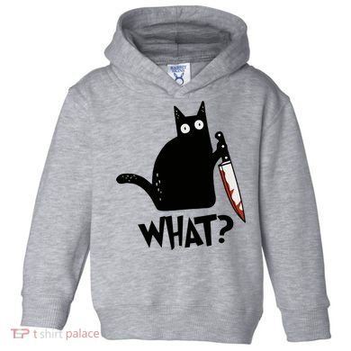 Cat What? Murderous Black Cat With Knife Gift Toddler Hoodie