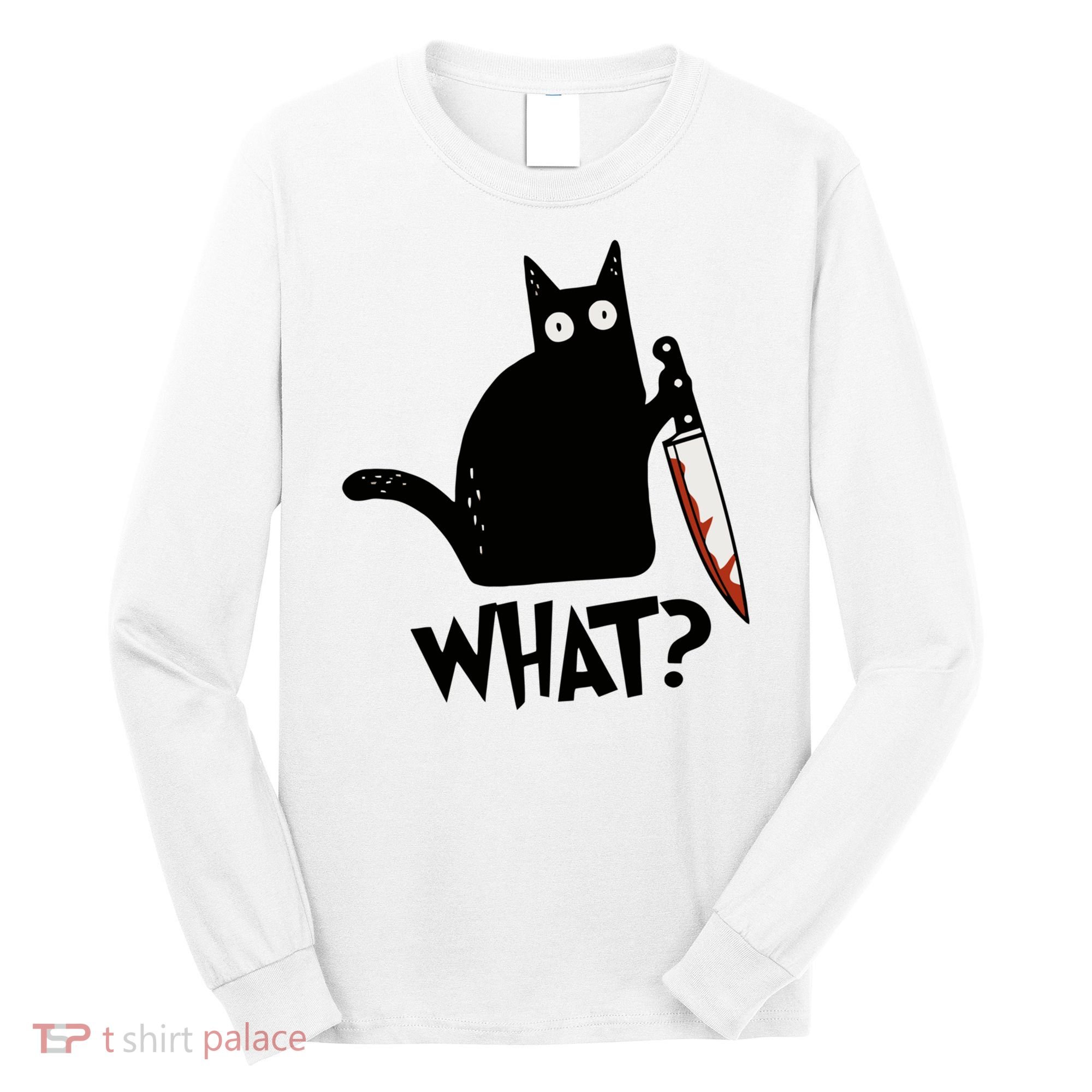 Cat What? Murderous Black Cat With Knife Gift Long Sleeve Shirt