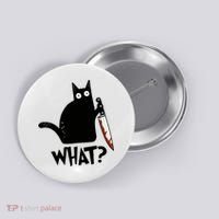 Cat What? Murderous Black Cat With Knife Gift Button thumb 0