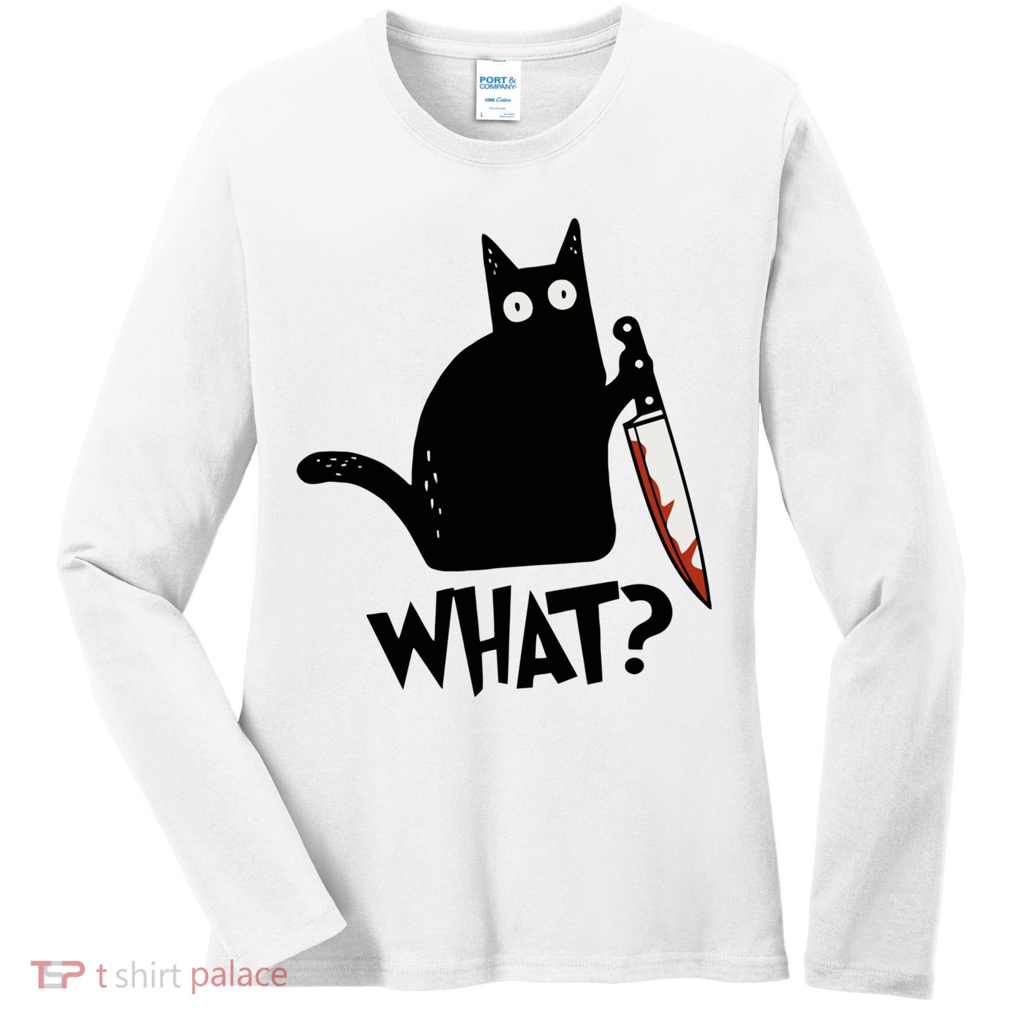 Cat What? Murderous Black Cat With Knife Gift Women's Long Sleeve Shirt
