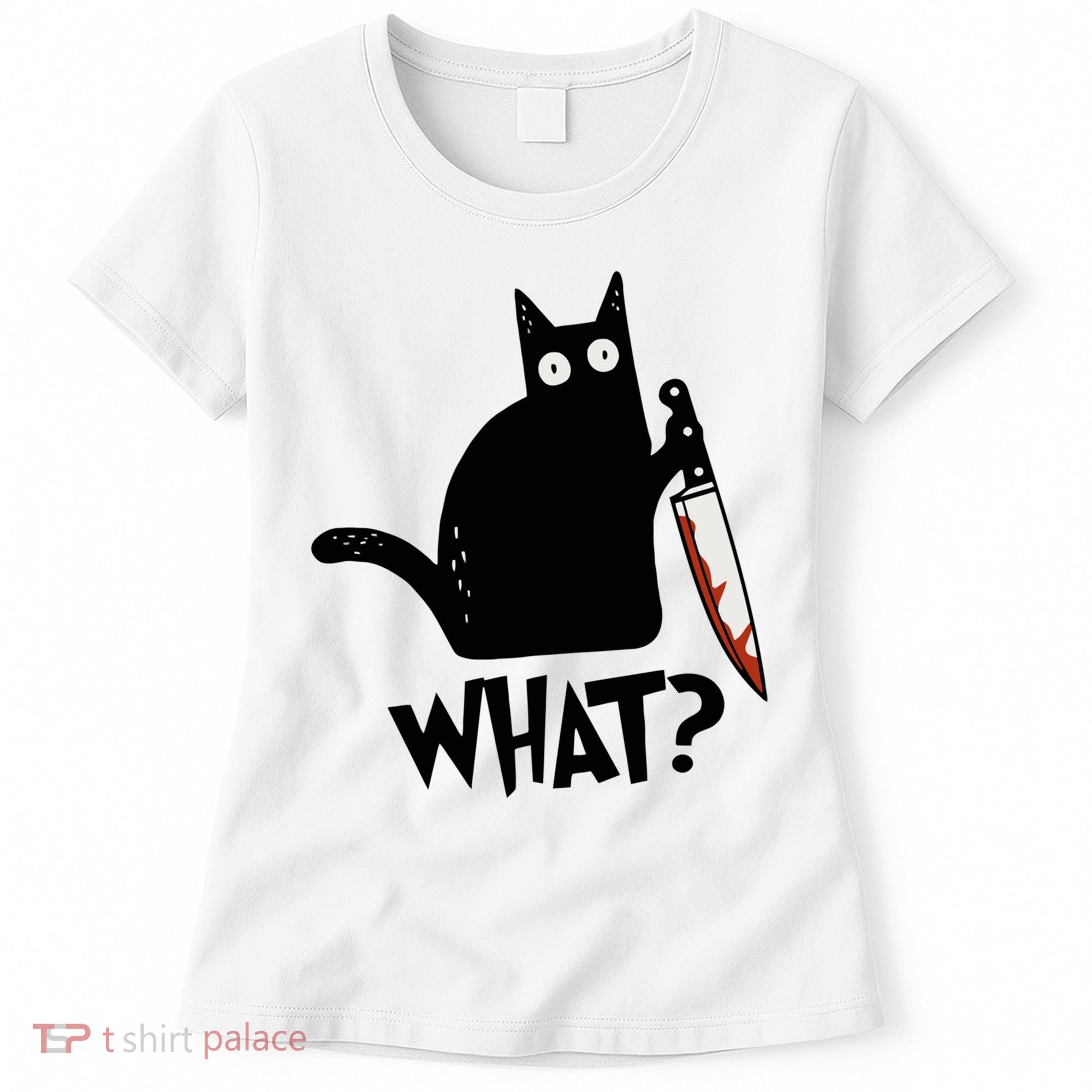 Cat What? Murderous Black Cat With Knife Gift Women's T-Shirt