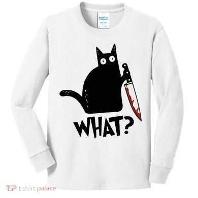 Cat What? Murderous Black Cat With Knife Gift Kids Long Sleeve Shirt