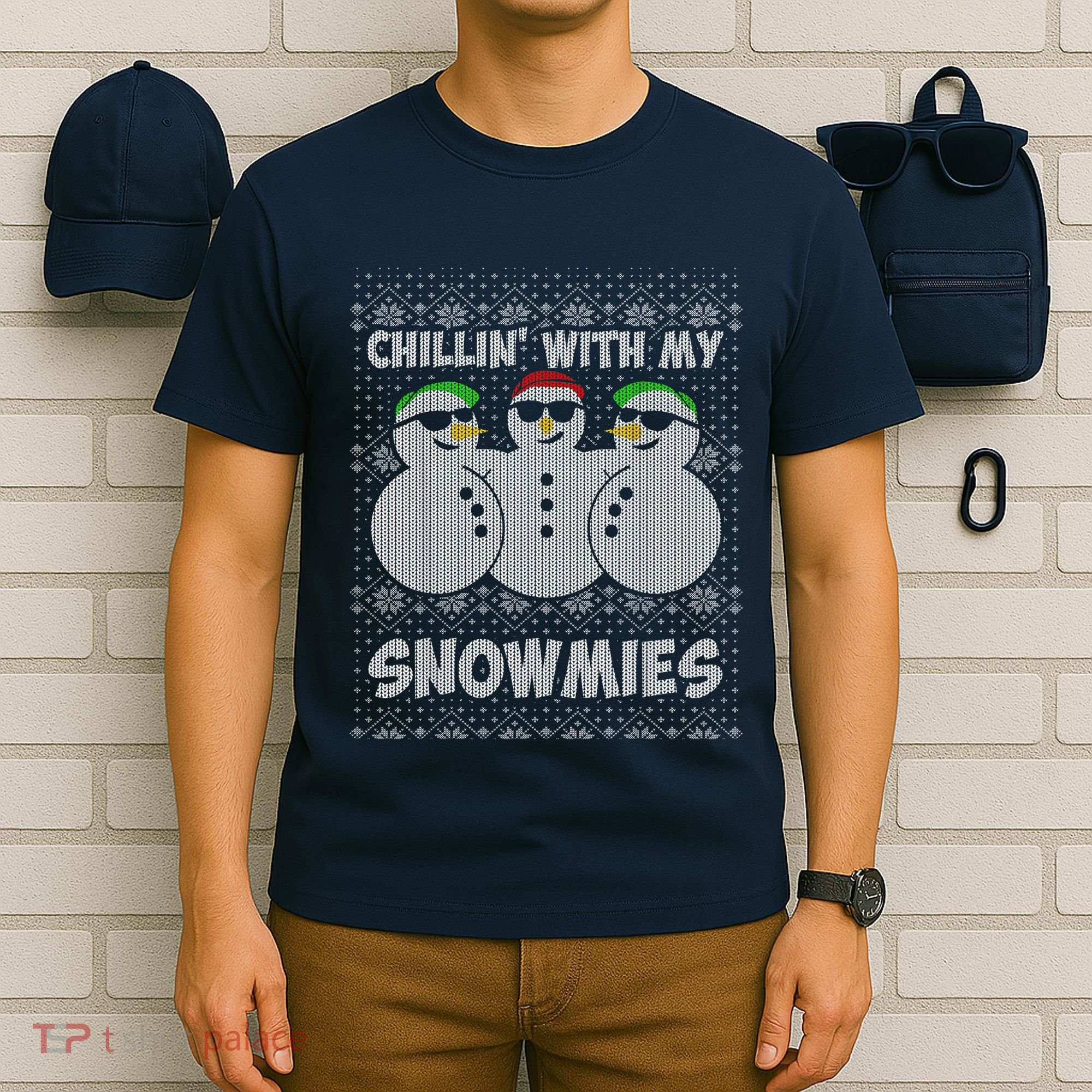 Chillin With My Snowmies Funny Ugly Christmas T-Shirt
