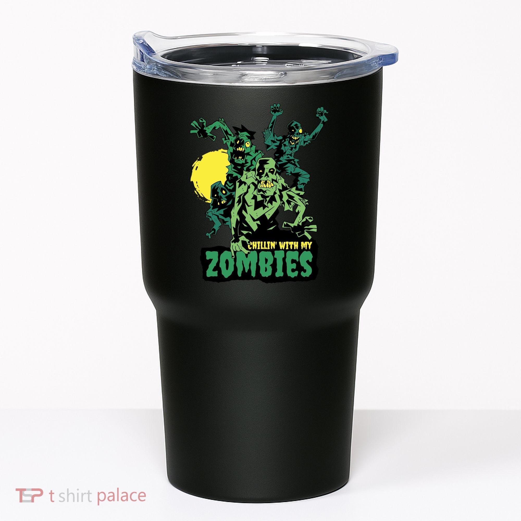 Chilling With My Zombies Tumbler
