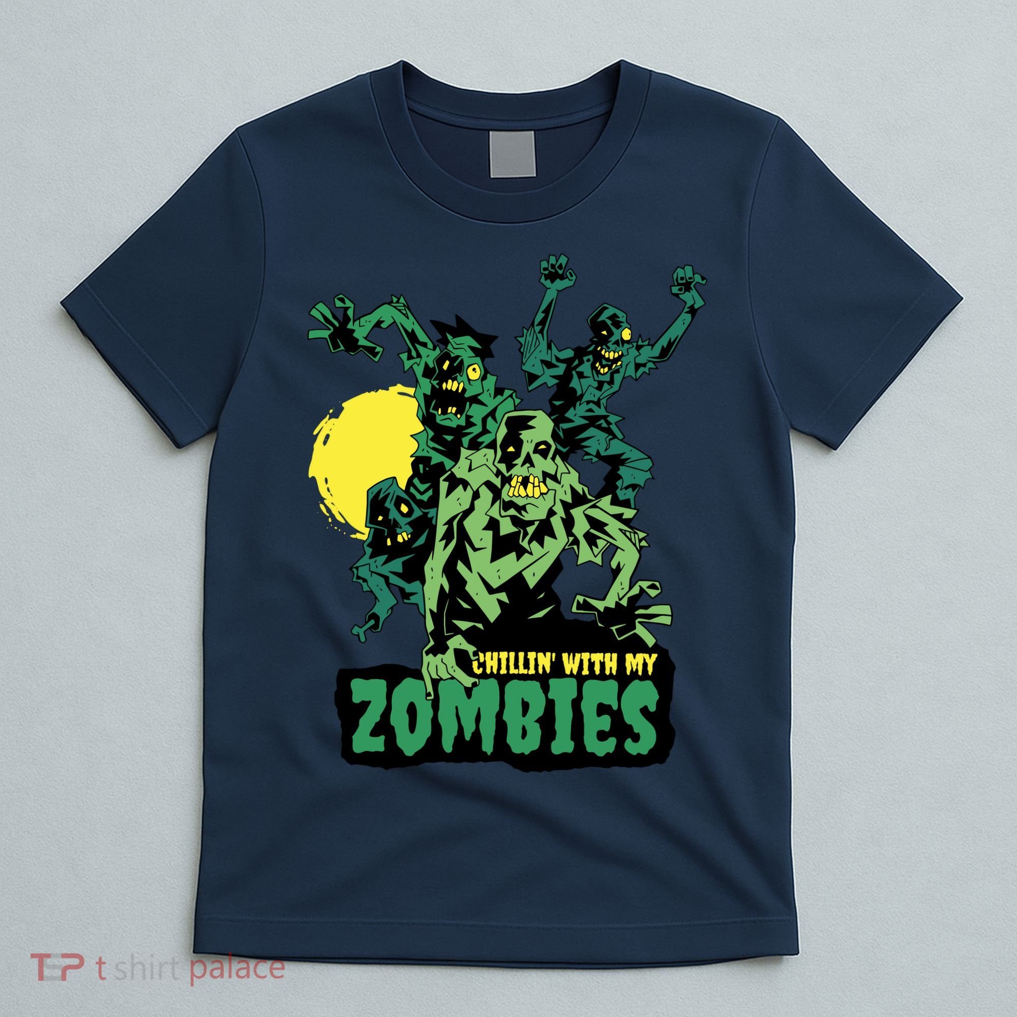 Chilling With My Zombies T-Shirt
