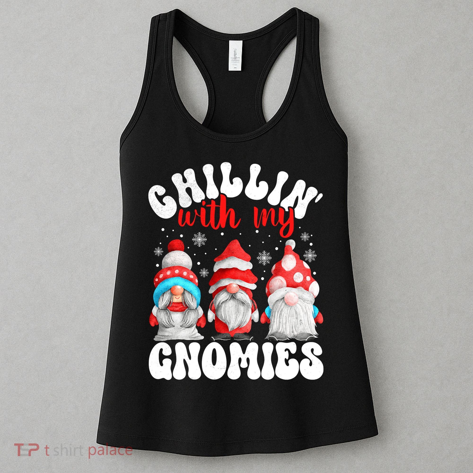 Chillin With My Gnomies Christmas Cute Gnomes Ugly Sweater Women's Tank Top