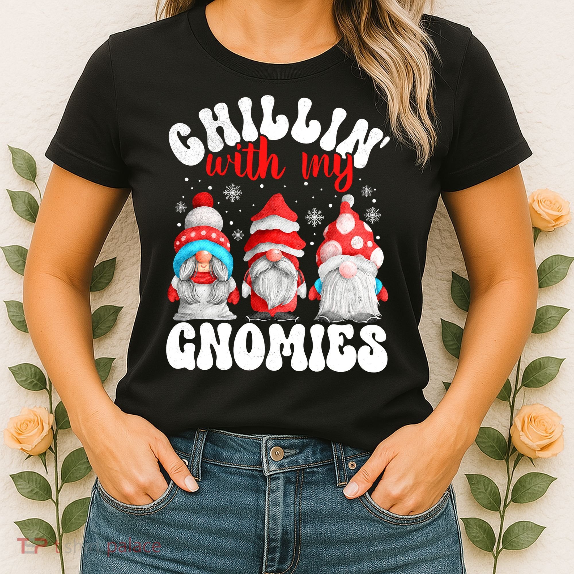 Chillin With My Gnomies Christmas Cute Gnomes Ugly Sweater Women's T-Shirt