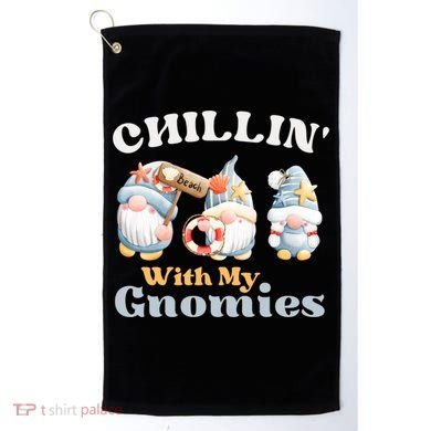 Chillin With My Gnomies Beach Gnomes With Shells Gift Golf Towel