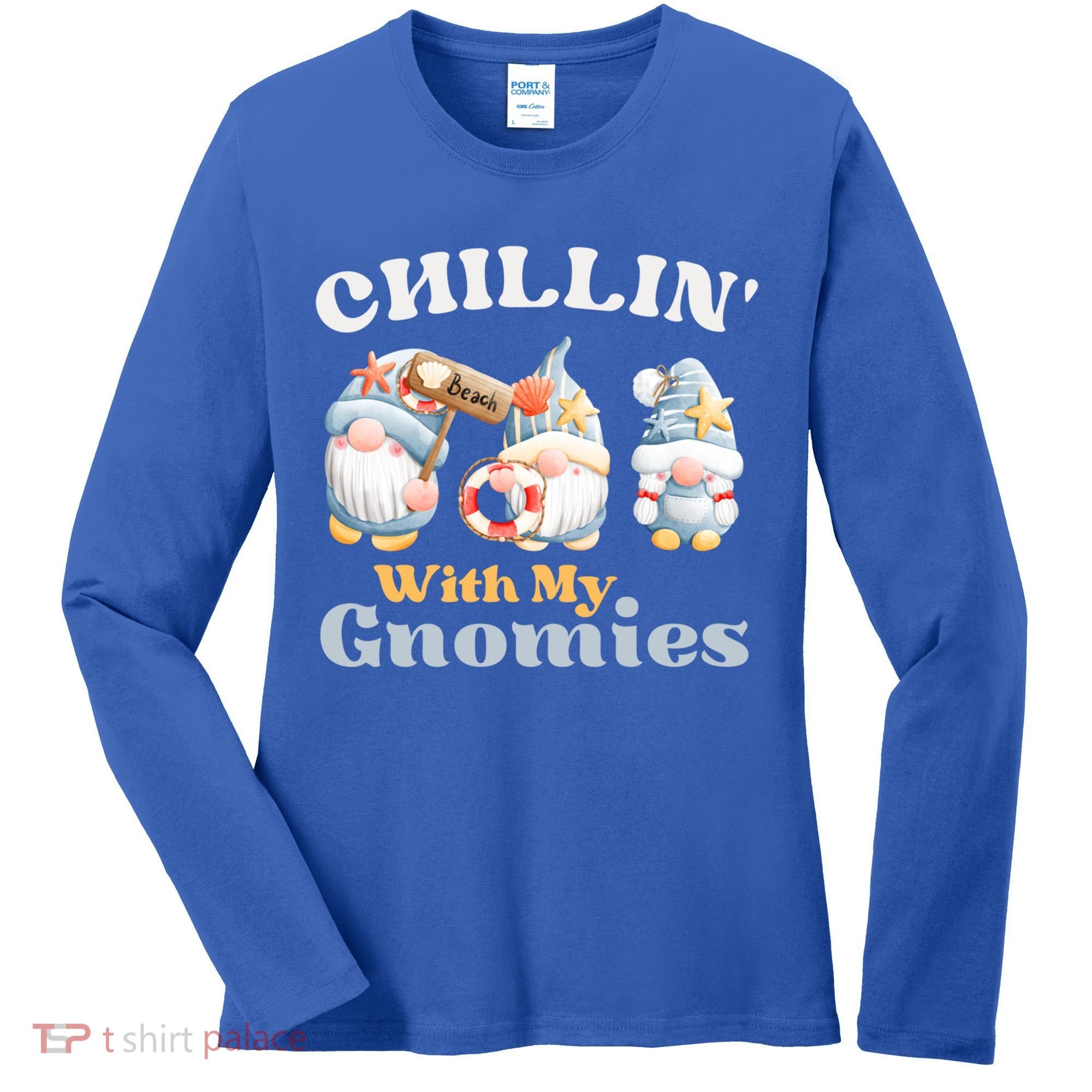 Chillin With My Gnomies Beach Gnomes With Shells Gift Women's Long Sleeve Shirt