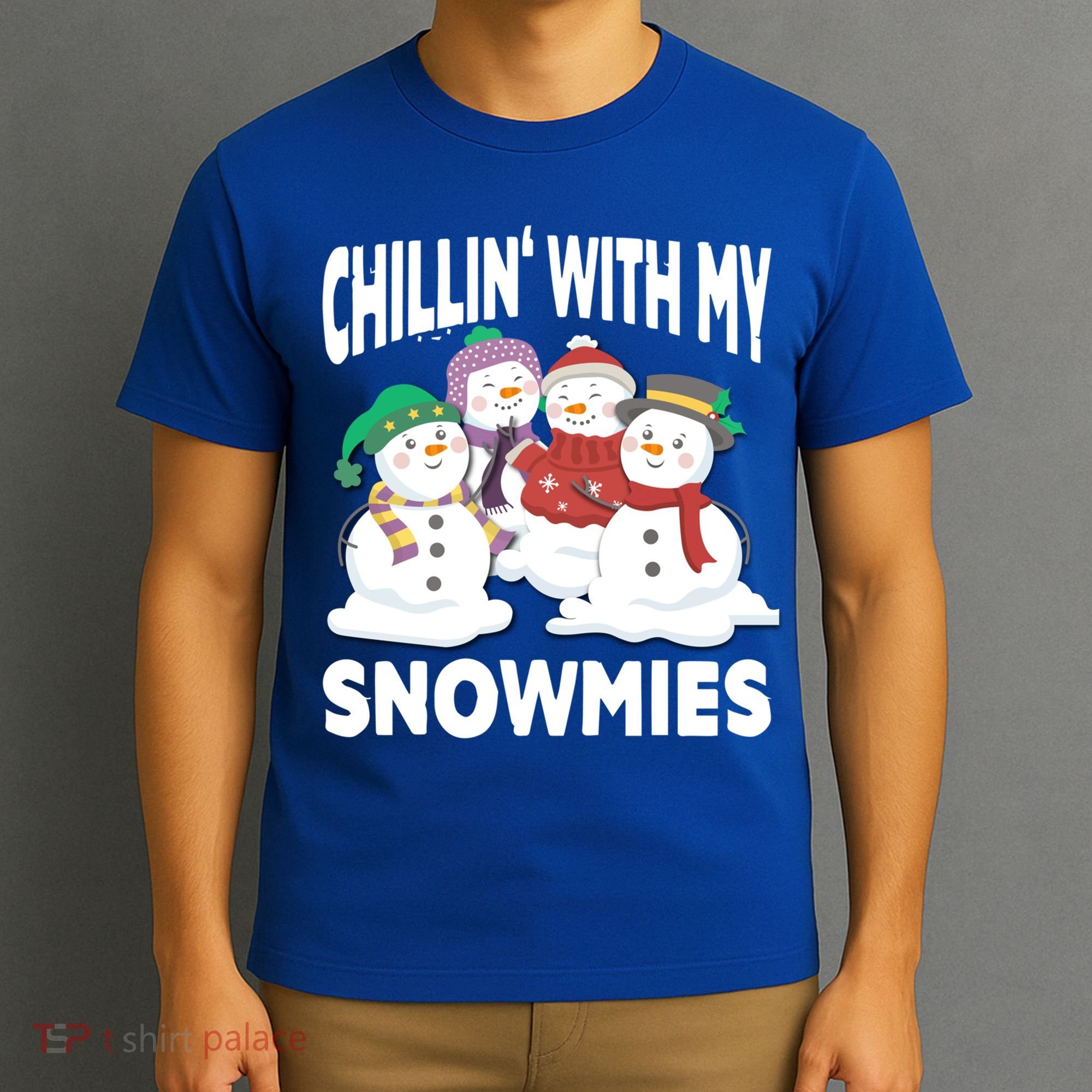 Chillin' With My Snowmies Christmas Snow Cool Gift T-Shirt
