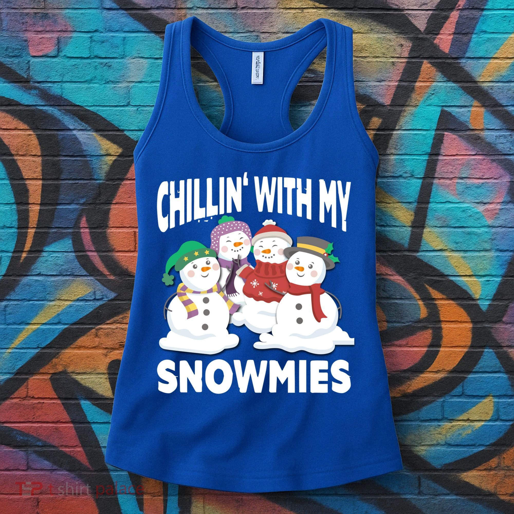 Chillin' With My Snowmies Christmas Snow Cool Gift Women's Tank Top
