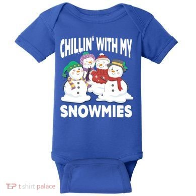 Chillin' With My Snowmies Christmas Snow Cool Gift Baby Bodysuit