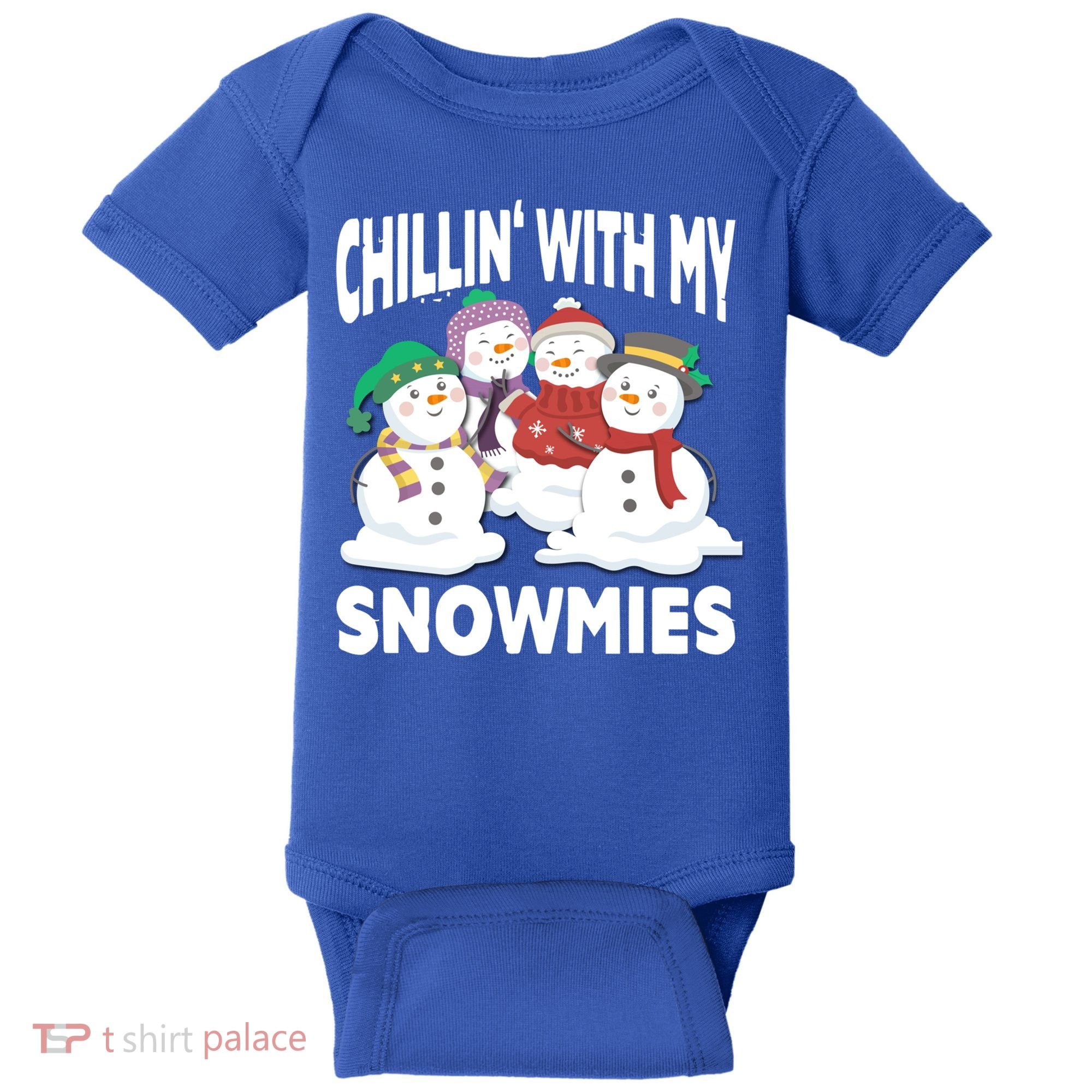 Chillin' With My Snowmies Christmas Snow Cool Gift Baby Bodysuit