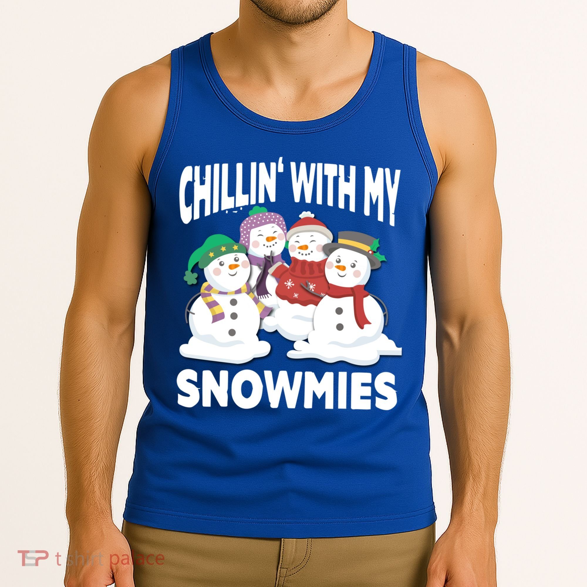 Chillin' With My Snowmies Christmas Snow Cool Gift Tank Top