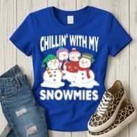 Chillin' With My Snowmies Christmas Snow Cool Gift Women's T-Shirt thumb 3