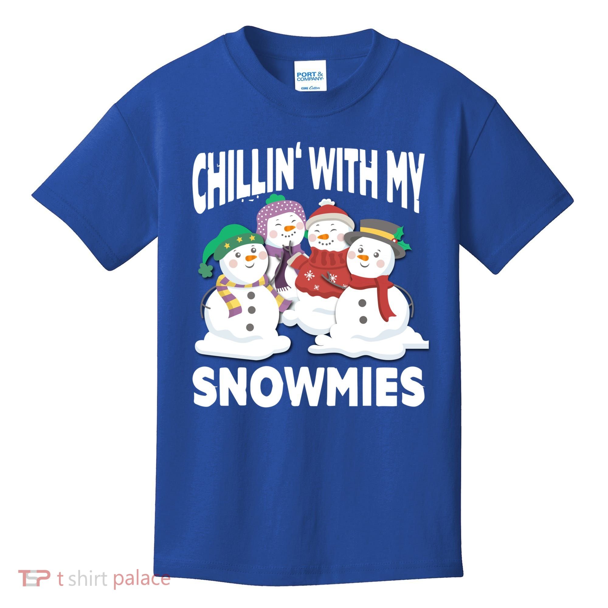 Chillin' With My Snowmies Christmas Snow Cool Gift Kids T-Shirt