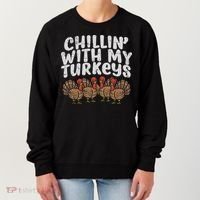 Chillin With My Turkeys Thanksgiving Family Gift Women's Sweatshirt thumb 0