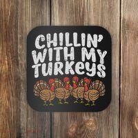 Chillin With My Turkeys Thanksgiving Family Gift Coaster thumb 0
