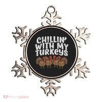 Chillin With My Turkeys Thanksgiving Family Gift Ornament thumb 0