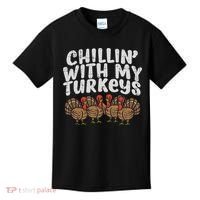 Chillin With My Turkeys Thanksgiving Family Gift Kids T-Shirt thumb 0
