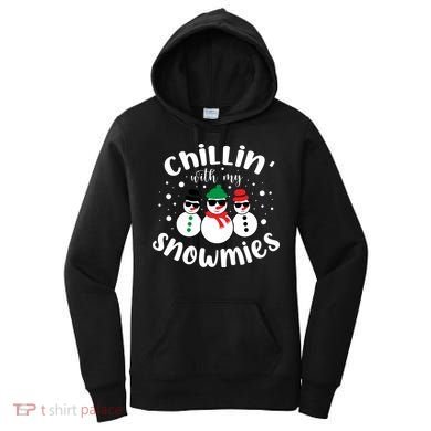 Chillin With My Snowmies Women's Hoodie