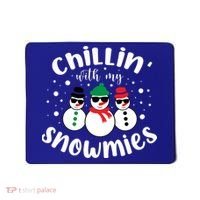 Chillin With My Snowmies Mousepad thumb 0
