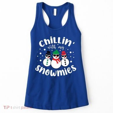 Chillin With My Snowmies Women's Tank Top