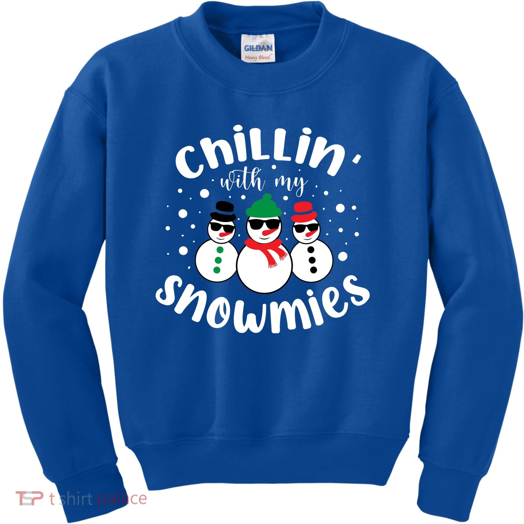 Chillin With My Snowmies Kids Sweatshirt