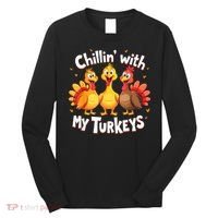 Chillin With My Turkeys Thanksgiving Family Long Sleeve Shirt thumb 0