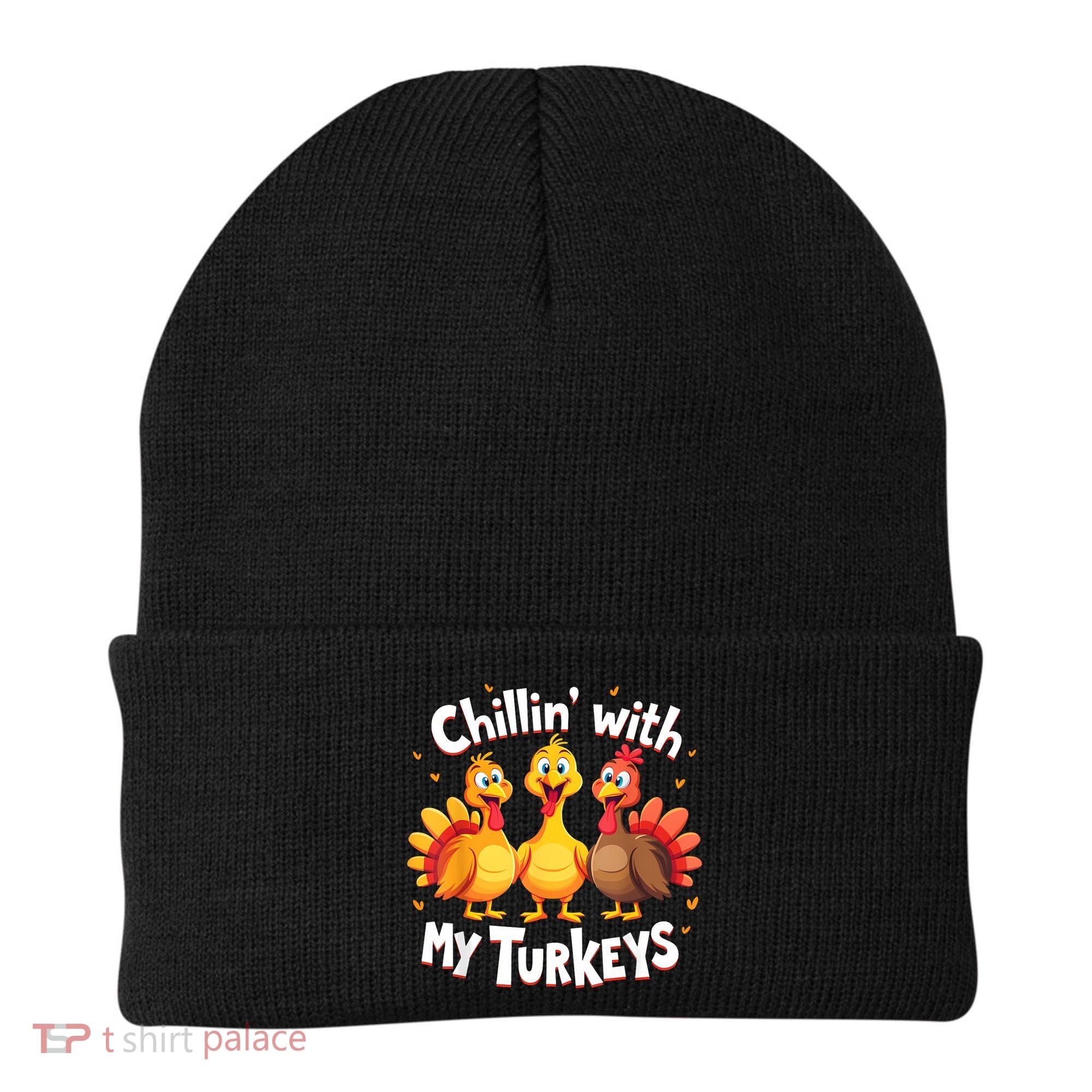Chillin With My Turkeys Thanksgiving Family Beanie