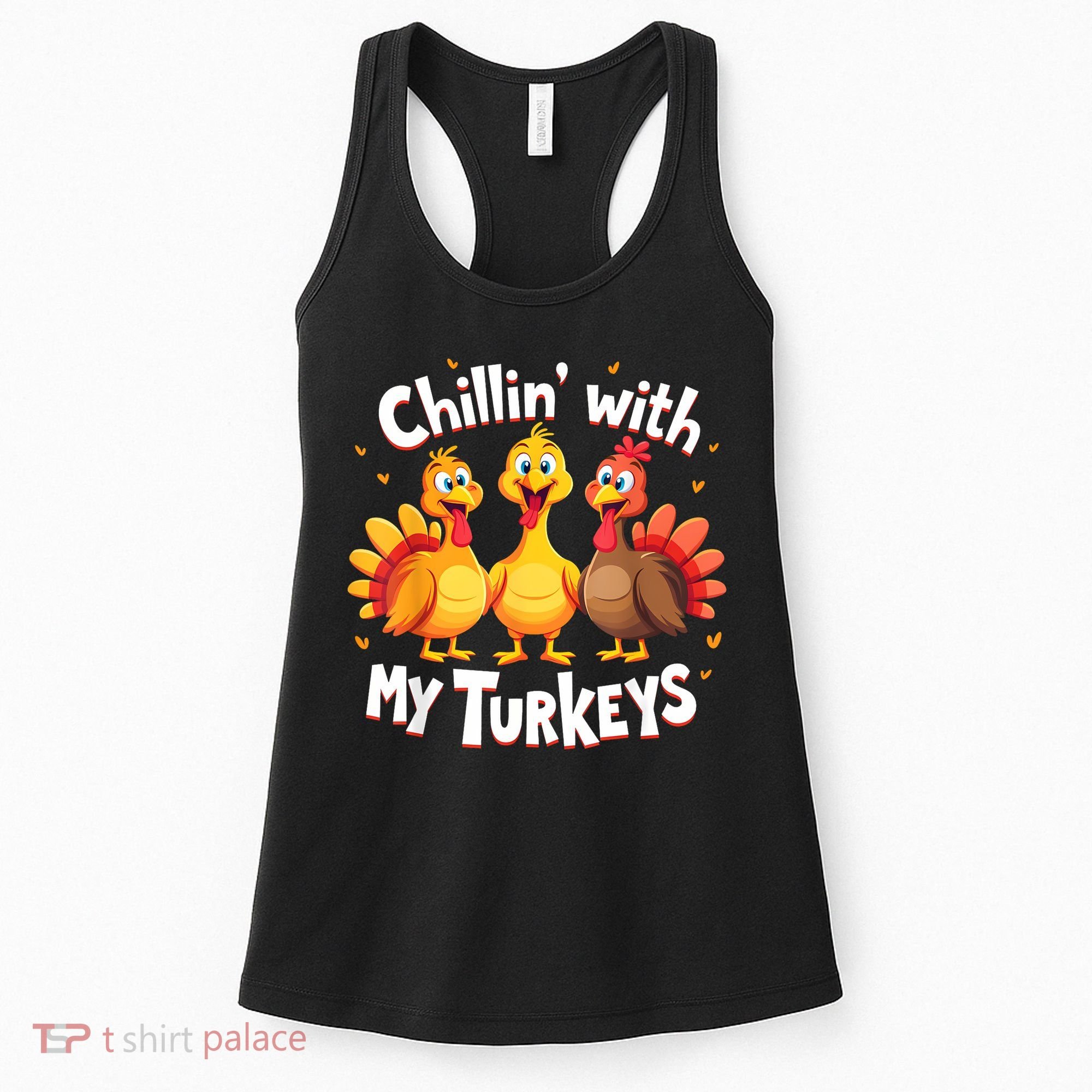 Chillin With My Turkeys Thanksgiving Family Women's Tank Top