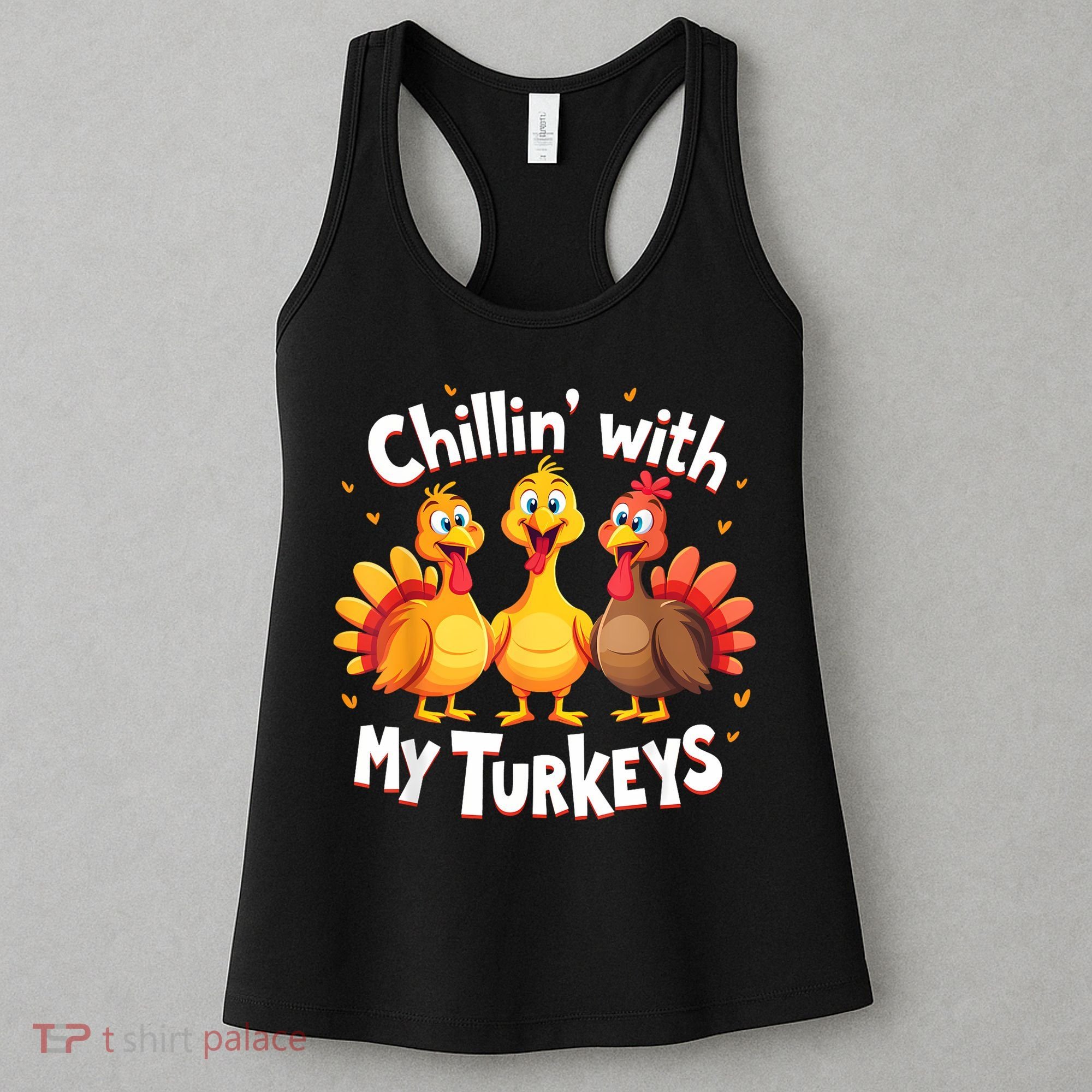 Chillin With My Turkeys Thanksgiving Family Women's Tank Top