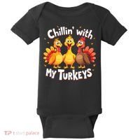 Chillin With My Turkeys Thanksgiving Family Baby Bodysuit thumb 0