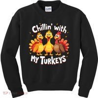 Chillin With My Turkeys Thanksgiving Family Kids Sweatshirt thumb 0