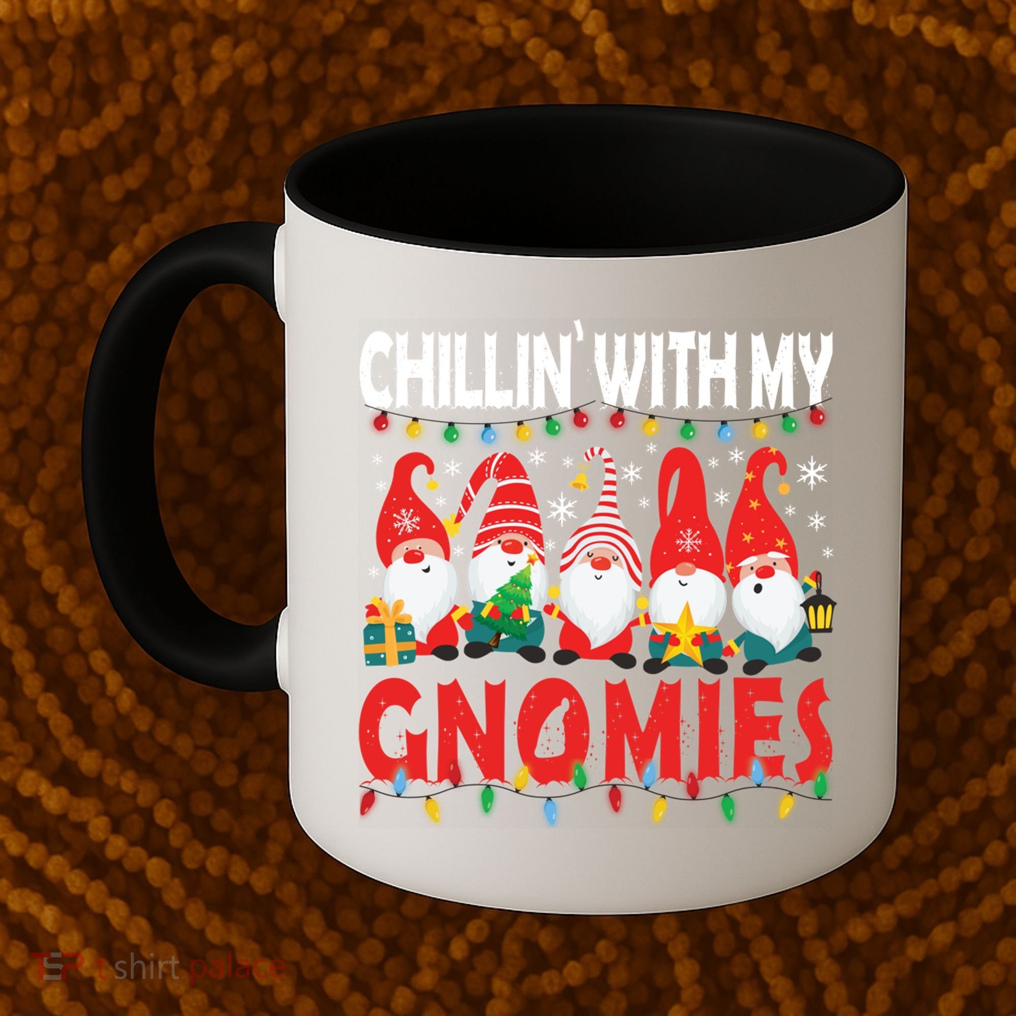 Chillin With My Gnomies Christmas Light Cute Gnomes Matching Great Gift Coffee Mug