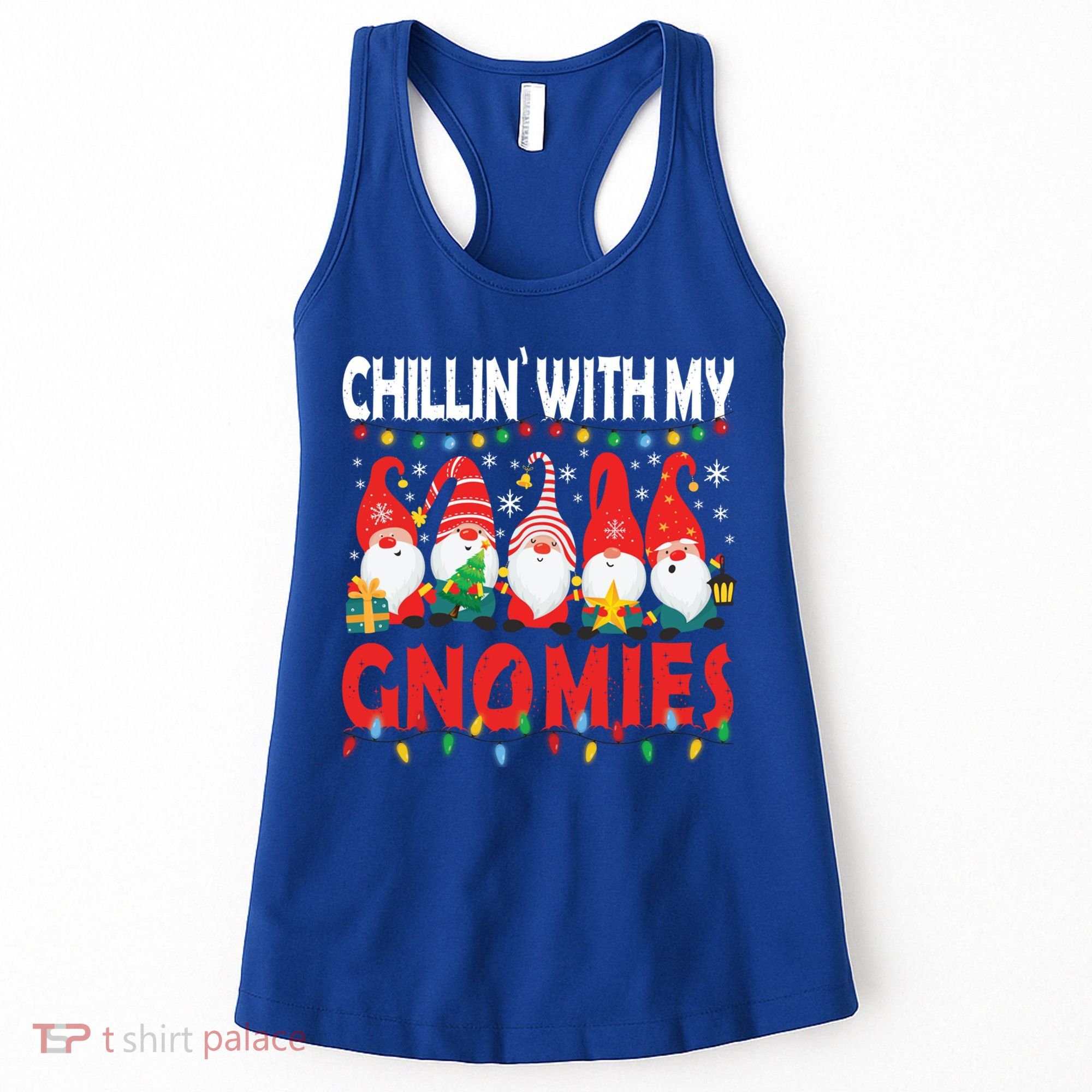 Chillin With My Gnomies Christmas Light Cute Gnomes Matching Great Gift Women's Tank Top