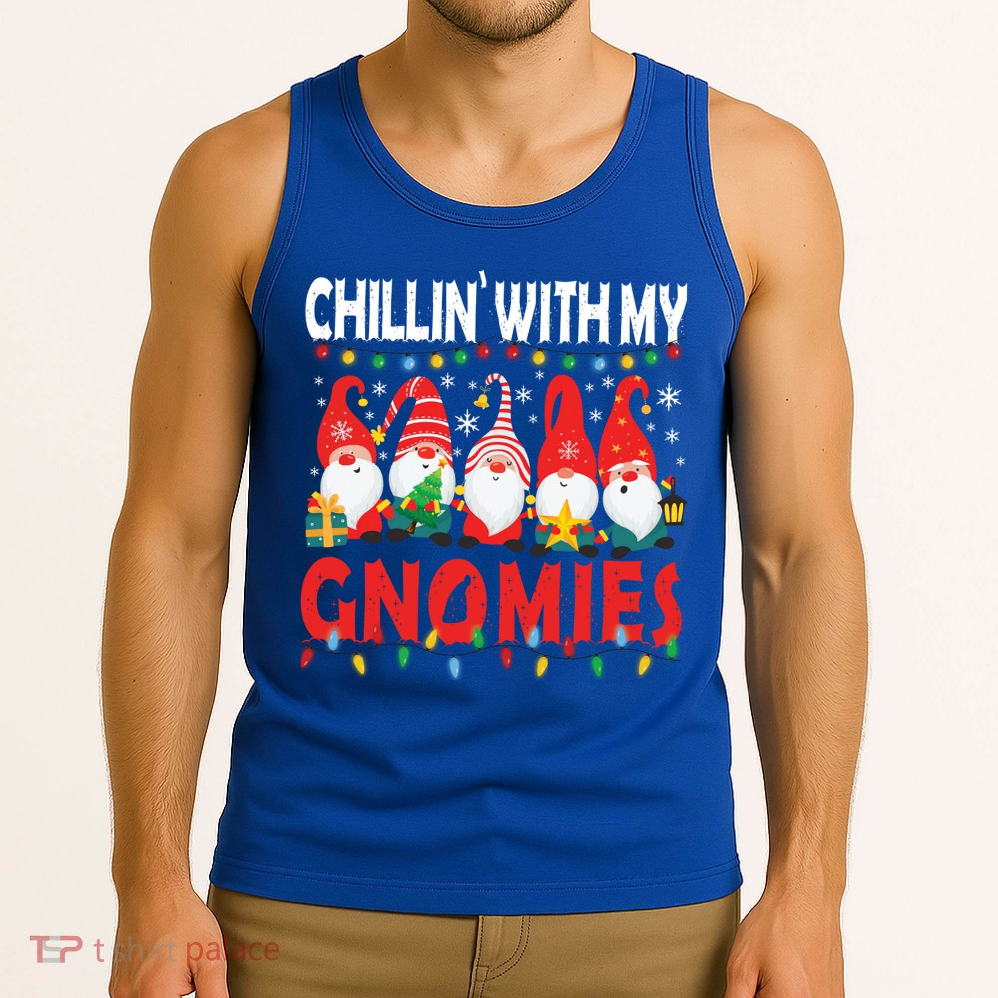 Chillin With My Gnomies Christmas Light Cute Gnomes Matching Great Gift Tank Top