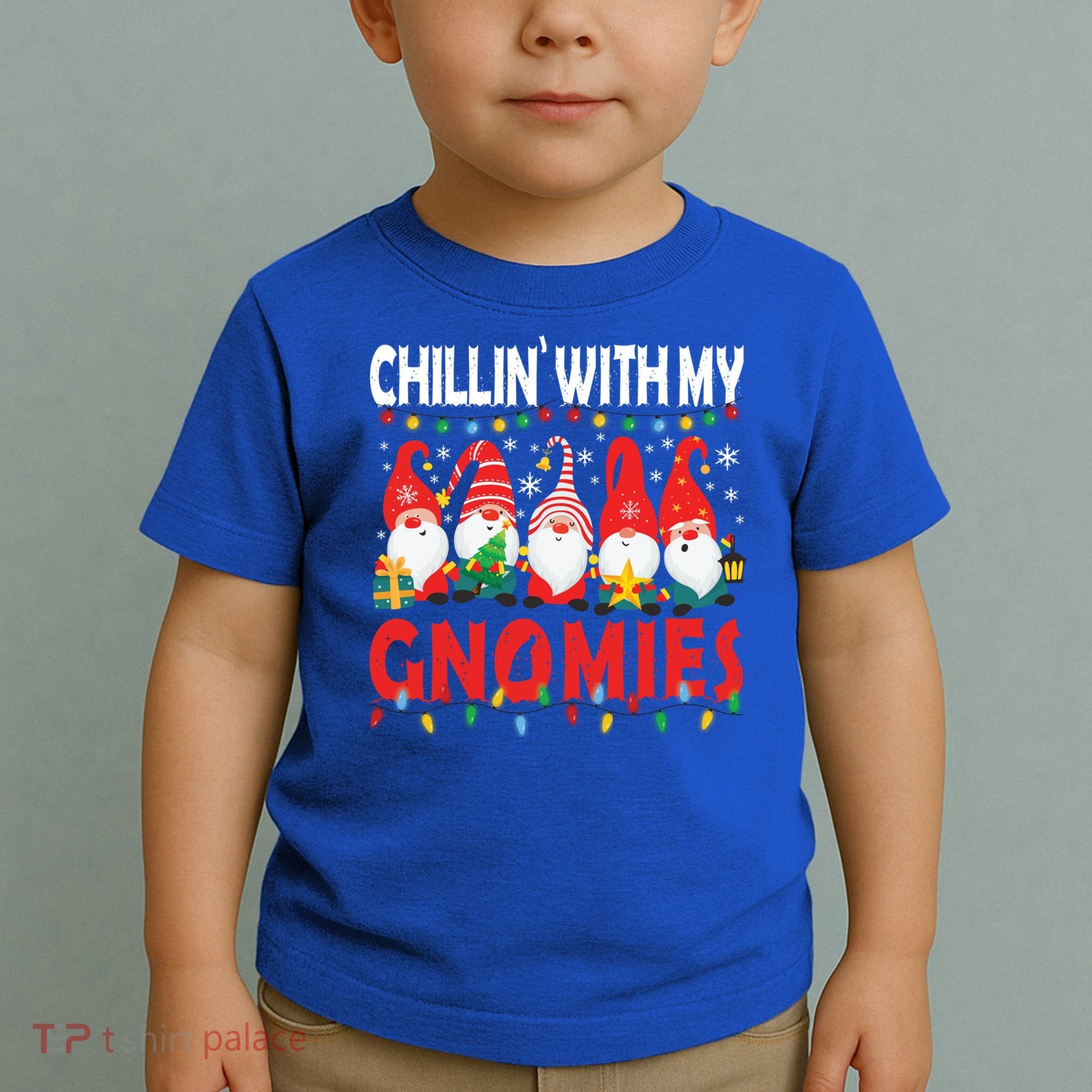 Chillin With My Gnomies Christmas Light Cute Gnomes Matching Great Gift Toddler T-Shirt