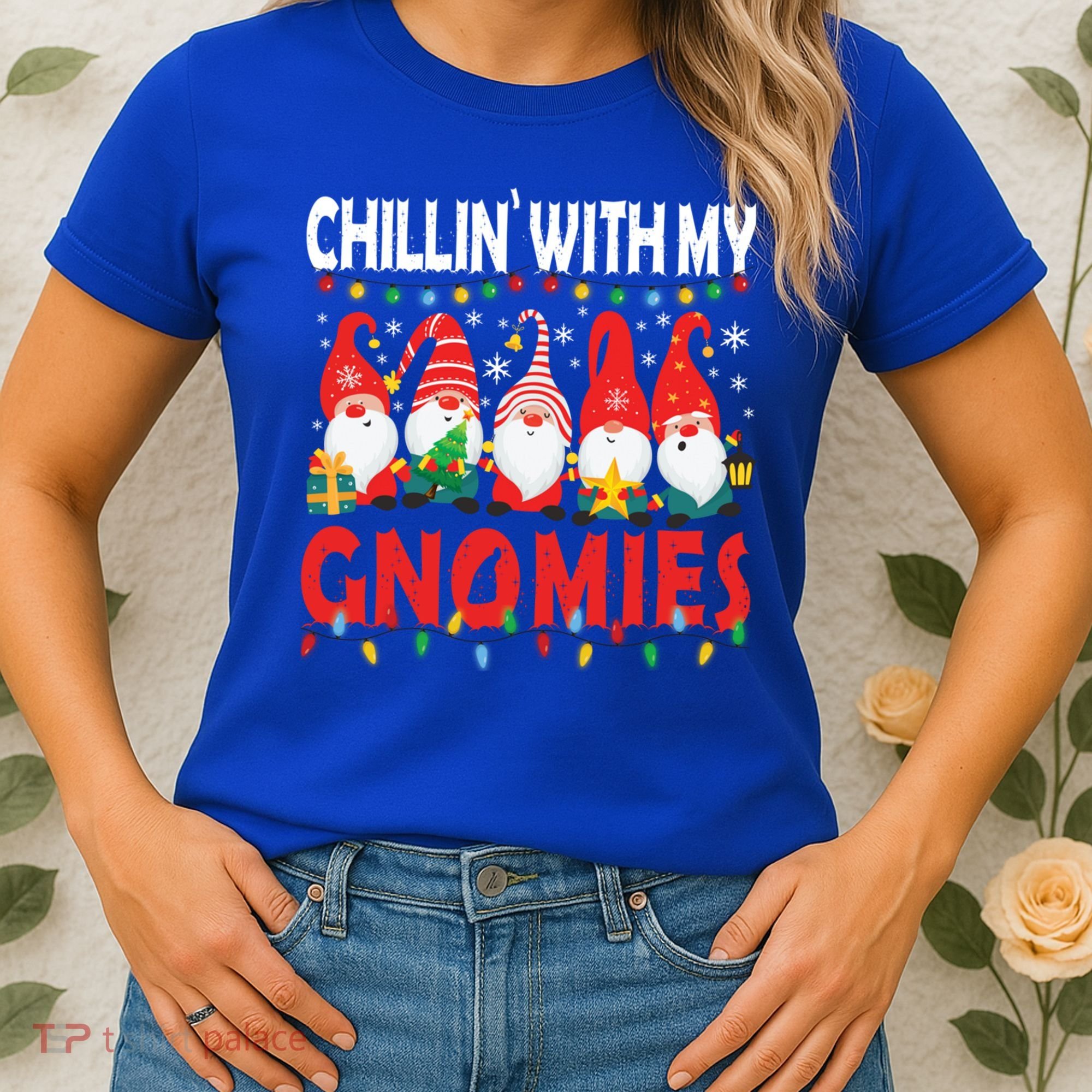 Chillin With My Gnomies Christmas Light Cute Gnomes Matching Great Gift Women's T-Shirt