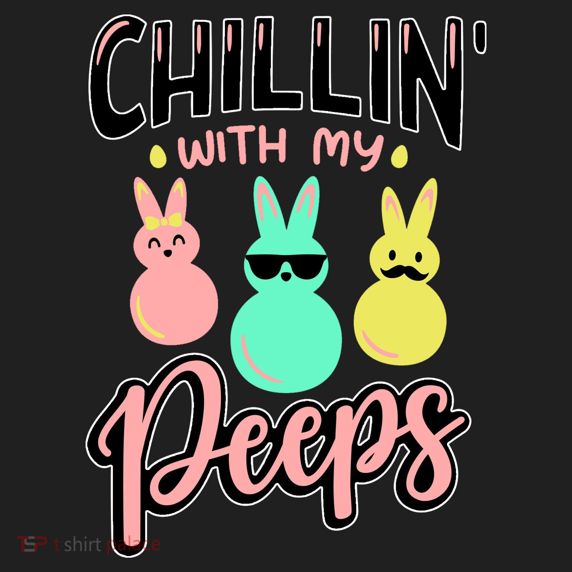 Chillin With My Peeps Spring Women's Sweatshirt